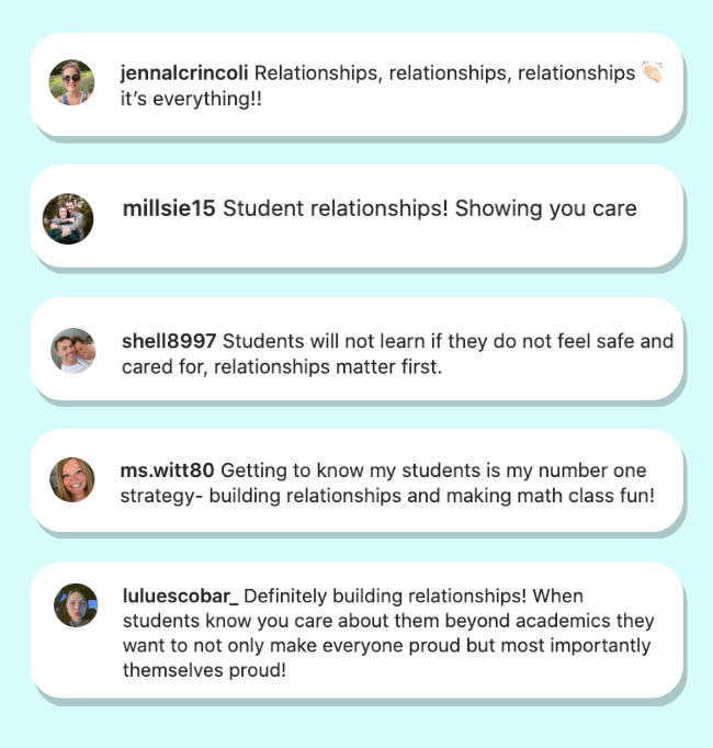 A collection of social posts from various teachers on how building positive teacher-student relationships is a top classroom management tip.