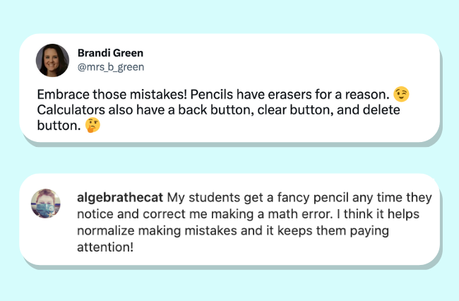 Teachers advocate embracing mistakes as an effective technique for better classroom management.