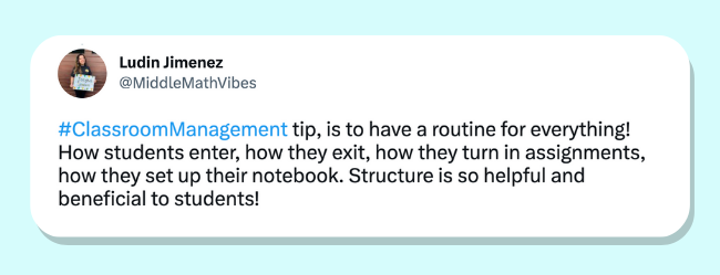 Twitter post by teacher Ludin Jimenez recommending routines as his best classroom management tip. 