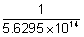 1/(5.6295 x 10^14