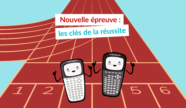 Nouvelle épreuve : les clés de la réussite